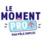 TV07 : Le Moment PRO avec Pôle Emploi