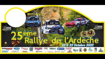 TV07 : 25 ème rallye de l’Ardèche (2022)
