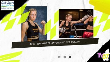 TV07 : Jeu Sept et Match avec Eva Guillot (Kick-Boxeuse Professionnelle)