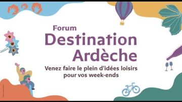 TV07 : Destination Ardèche 2024