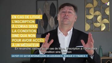 TV07 : « Qu’est-ce qu’un intermédiaire en banque, assurance et finance ? »